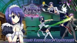 Phantom Breaker Omnia (PC/Steam) - Itsuki Kouno Story Playthrough