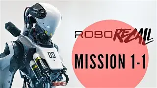 Robo Recall Mission 1-1 Oculus Rift Walk Through - Amazing First Person Shooter!