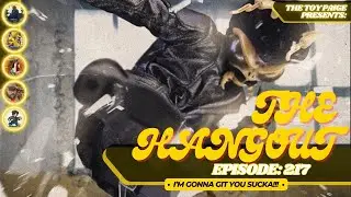The Hangout Episode: 217 (#mezcotoyz #mezcocon2025)      | I&rsquo;m Gonna Git You Sucka!!!  |