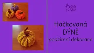 H&aacute;čkovan&aacute; D&Yacute;NĚ podzimn&iacute; dekorace