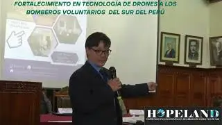 FORTALECIMIENTO DE CAPACIDADES EN TECNOLOGIA DE DRONES A BOMBEROS VOLUNTARIOS DEL SUR DEL PER&Uacute;