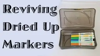 Reviving Dried Up Markers
