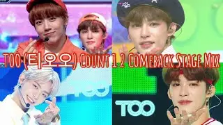 Too (티오오) Count 1 2 (Comeback Stage Mix)