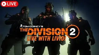 🔴 LIVE | Assassin's Creed collab! | Tom Clancy's The Division 2