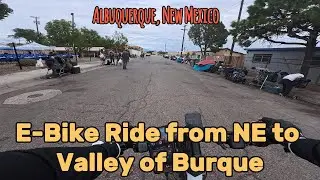 E-Bike Ride from the Northeast Heights to the North Valley of Burque.
