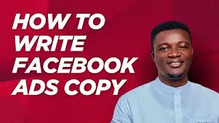 Facebook Ad Copy: How To Write A Compelling Facebook Ad Copy - Part 7