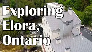 Exploring the Natural Beauty of Elora, Ontario