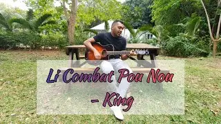 Li combat pou nou - King (Seggae version) | Cantique Mauricien | Guitar Cover #mauritius