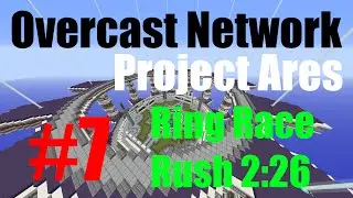 OCN #7 | Ring Race - Rush (2:26) | Project Ares