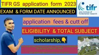 TIFR 2023 TIFR exam date Application form | scholarship /total branch/ cutt off /total subject #TIFR