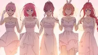 【AMV】นางฟ้าในนิยาย-Go-Toubun no Hanayome