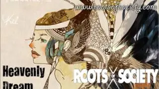 Roots of Society Records - Karamel Kel - Heavenly Dream