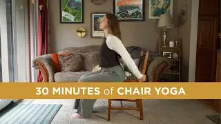 30 Minute Chair Yoga | Soft & Strong to Release Tension