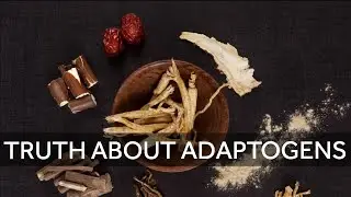 The Truth About Adaptogens
