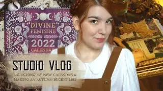 Launching the new Goddess Calendar & Making an Autumn Bucket List | STUDIO VLOG