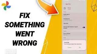 How To Fix Something Went Wrong On Google Photos App 2023