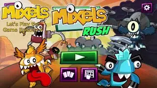 Mixels Let's Play the Game Episode 4 Mixels Rush Globert