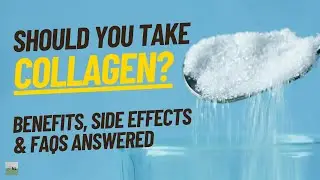 Collagen Explained: Benefits, Side Effects & More!