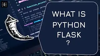 WHAT IS PYTHON FLASK