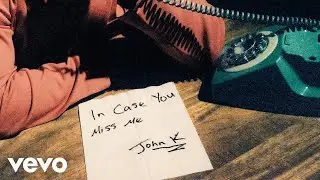John K - wouldn't you agree (Official Audio)