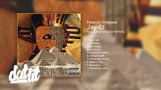 Jay-EF - Pyramid Schemes (Full Album)