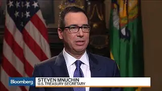 U.S. Treasury Secretary Mnuchin on Tax Reform, China, Fed