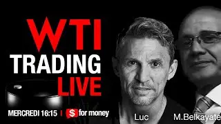 WTI Trading Live &eacute;mission du 06/11/19