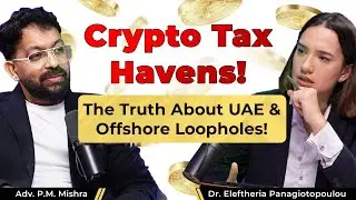 How the UAE Became the Go-To Tax Haven for Crypto Millionaires? Adv P.M. Mishra