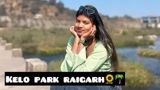 Kelo park raigarh 🌻🌴/ raigarh city 📍best park😍🌸 