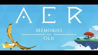 (PC/Steam) AER : Memories of Old (30 Minute Gameplay)