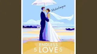Endless Love 55