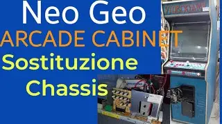 Parte 4 - Sostituzione Elettronica Cabinato Arcade NEO GEO 