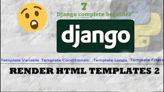 Django Template Variable| Django Template Conditionals| Django Template Loop|Django Template Filters