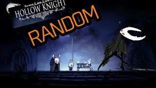 HO RANDOMIZZATO TUTTO HOLLOWKNIGHT (SPECIALE 150 ISCRITTI)