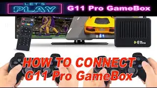 G11 How to Connect