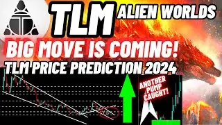Big Move TLM Alien Worlds Crypto Coin Is Coming!
