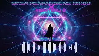 DJ REMIX SIKSA MENANGGUNG RINDU X AISHITERU JEDAG JEDUG EDM 🎧🎶