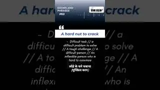 A hard nut to crack - IDIOMS AND PHRASES #52 @TheBookOcean #shorts
