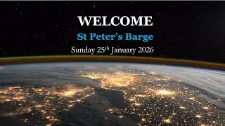 St Peter's Barge - Sunday sermon - 25th January 2026