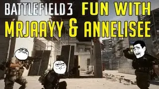 Battlefield 3 - Fun with MrJaayy and Annelisee!
