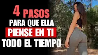 C&oacute;mo Hacer Que Te Extra&ntilde;e y Piense en Ti Todo el Tiempo. 4 Pasos Infalibles
