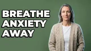 How To Build A Breathing Exercise Routine For Anxiety?