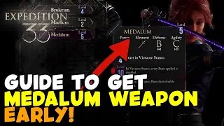 How To Get The Medalum Weapon Early in Clair Obscur: Expedition 33