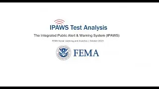 IPAWS Test Analysis- The Integrated Public Alert & Warning System (IPAWS)- 10/19/2023