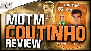 FIFA 15 UT - MOTM КОУТИНЬО || Обзор игрока FIFA 15 Ultimate Team 82 MOTM + внутриигровая статистика