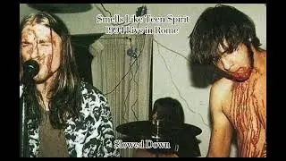 Smells Like Teen Spirit 1994 Live Slowed