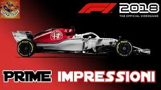 F1 2018 - CARRIERA #00 - Gameplay ITA - [ VOLANTE T500RS F1 ] - Prime Impressioni