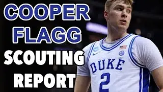 Cooper Flagg Offensive Scouting Report