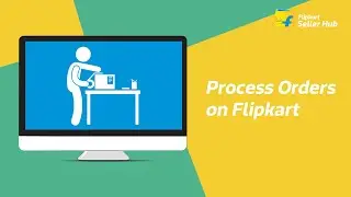 How to Process your Order on Flipkart | Step by step guide from Flipkart I English