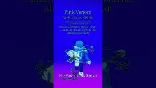 BLUE X @BLACKPINK - &lsquo;Pink Venom&rsquo; DANCE ALBUM (Part 27)
